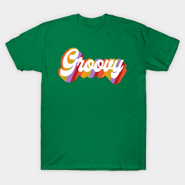 Groovy Text T-Shirt by krisztinakoteles